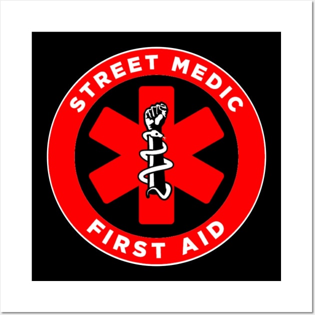 Street Medic First Aid Wall Art by Street Medics